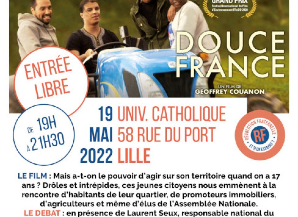 Affiche du film Douce France. Synopsis : Mais a t’on le droit d’agir sur son territoire quand on a 17 ans ? Drôles et intrépides, ces jeunes citoyens nous emmènent à la rencontre d’habitants de leur quartier, de promoteurs immobilier, d’agriculteurs, et même d’élus de l’Assemblée nationale.